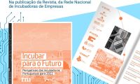 “Incubar para o Futuro: Perspetivas das Incubadoras Portuguesas para 2022“